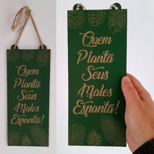 Plaquinha Quadro Decorativo Quem Planta Seus Males Espanta