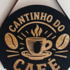 Placa Decorativa Redonda em Madeira Cantinho do Café - Imagem 6